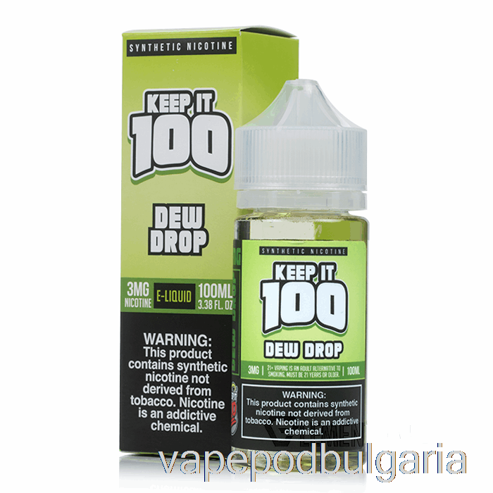 Vape Bulgaria капка роса - пазете го 100 - 100 Ml 0 Mg